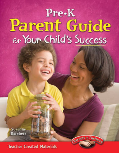 Pre-K Parent Guide for Your Childs Success (Building School and Home Con – GOOD