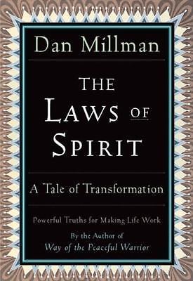The Laws of Spirit: A Tale of Transformation by Millman, Dan