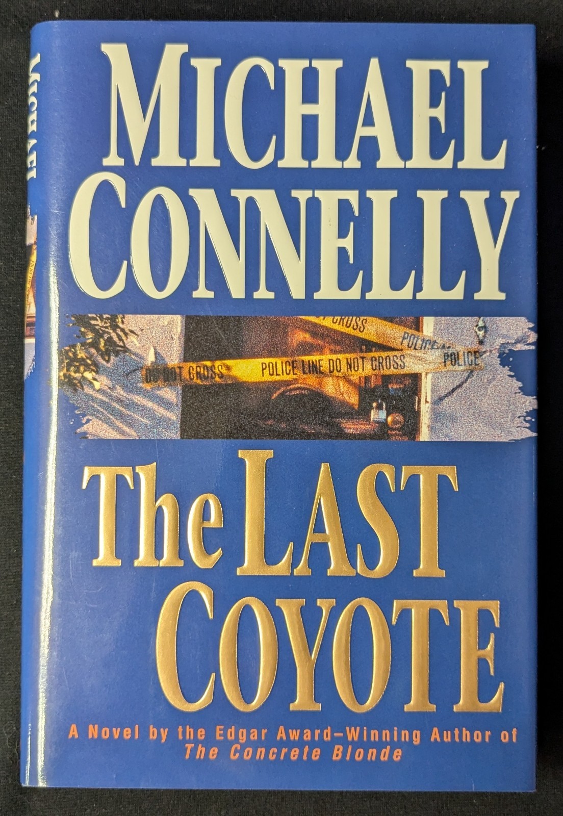Last Coyote, Hardcover by Connelly, Michael, First Edition – mn5171