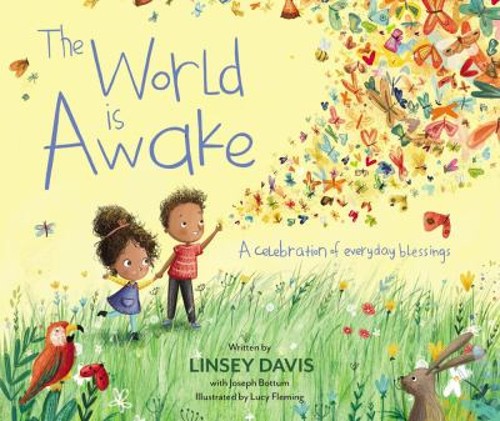 The World Is Awake : A Celebration of Everyday Blessings Hardcove