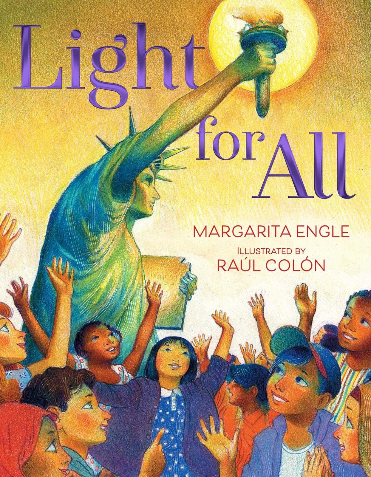 Light for All Engle, Margarita|Colón, Raúl hardcover Very Good