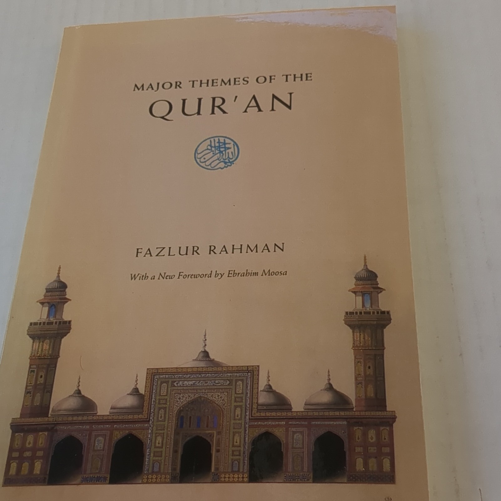 University of Chicago Press Major Themes of the Qur’an Fazlur Rahman PB 2009
