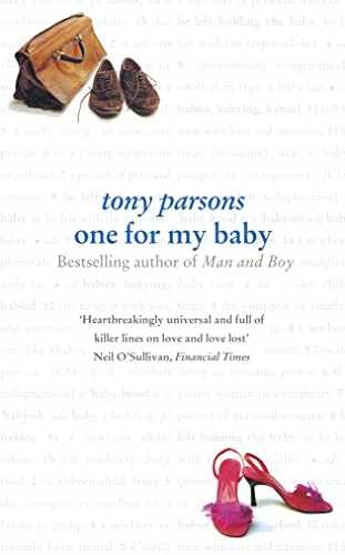 One For My Baby – Paperback, by Tony Parsons – Acceptable