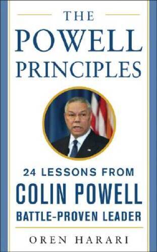 The Powell Principles: 24 Lessons from Colin Powell, a Battle-Proven – VERY GOOD