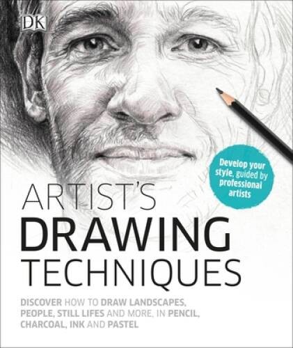 Artist’s Drawing Techniques – Hardcover By DK – VERY GOOD