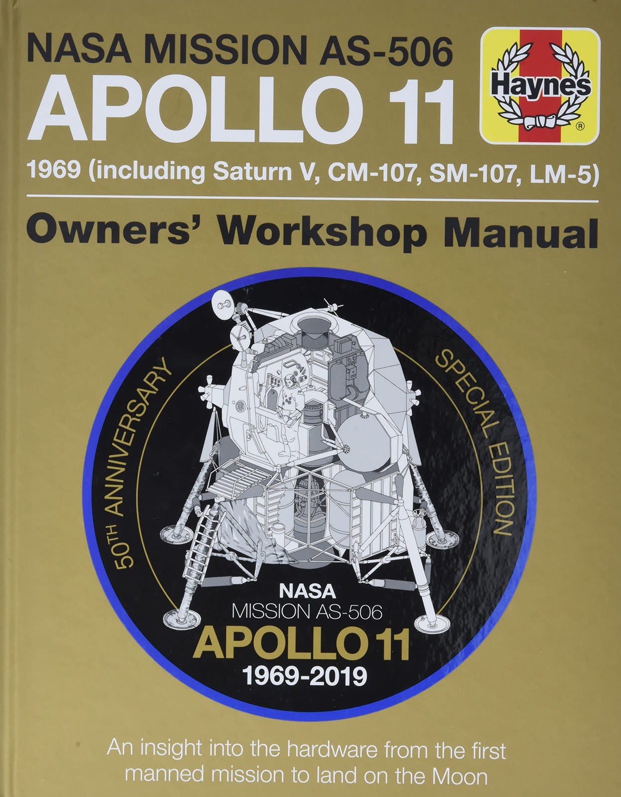 NASA Mission AS-506 Apollo 11 1969 (including Saturn V, CM-107, SM-107, LM-5…