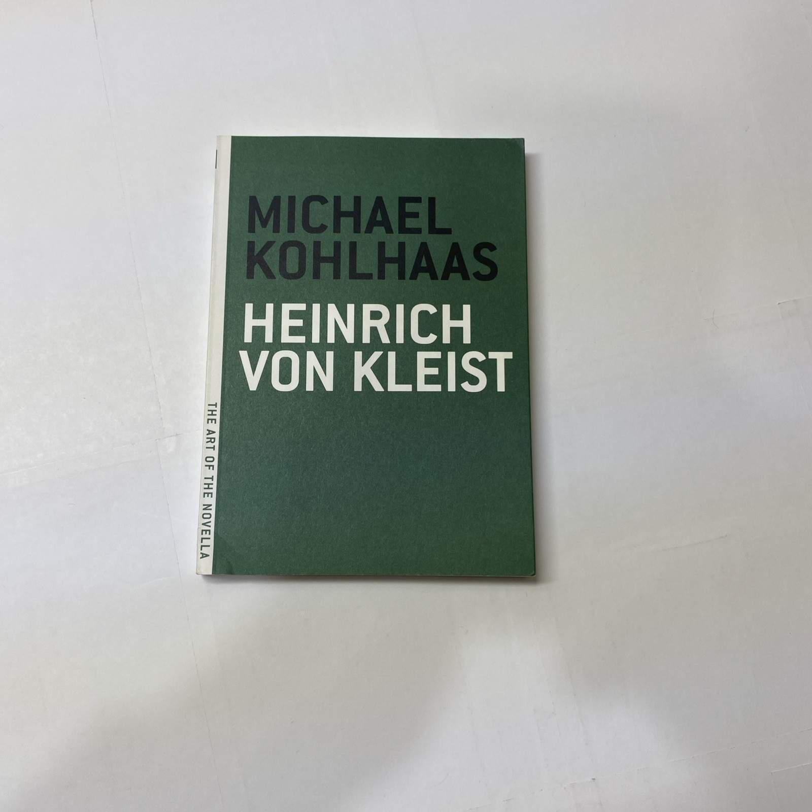 Michael Kohlhaas by Heinrich von Kleist 2005 Paperback Melville House Classics