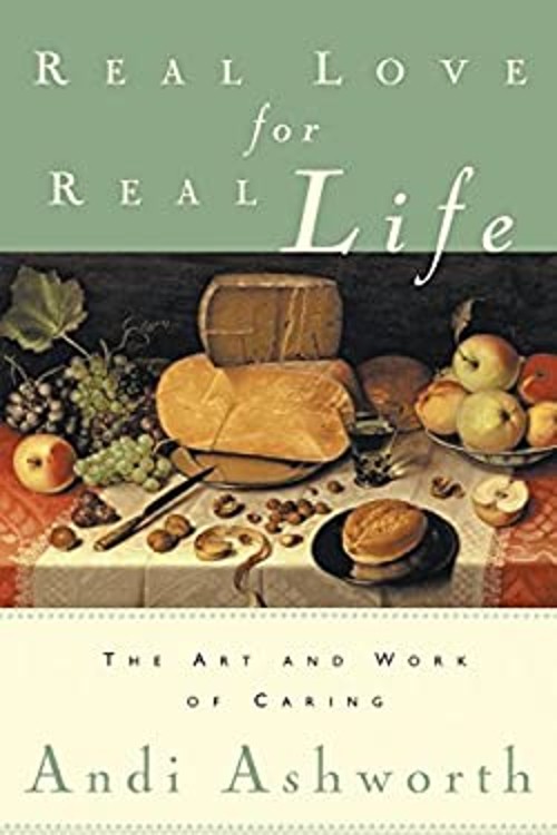 Real Love for Real Life Paperback Andi Ashworth