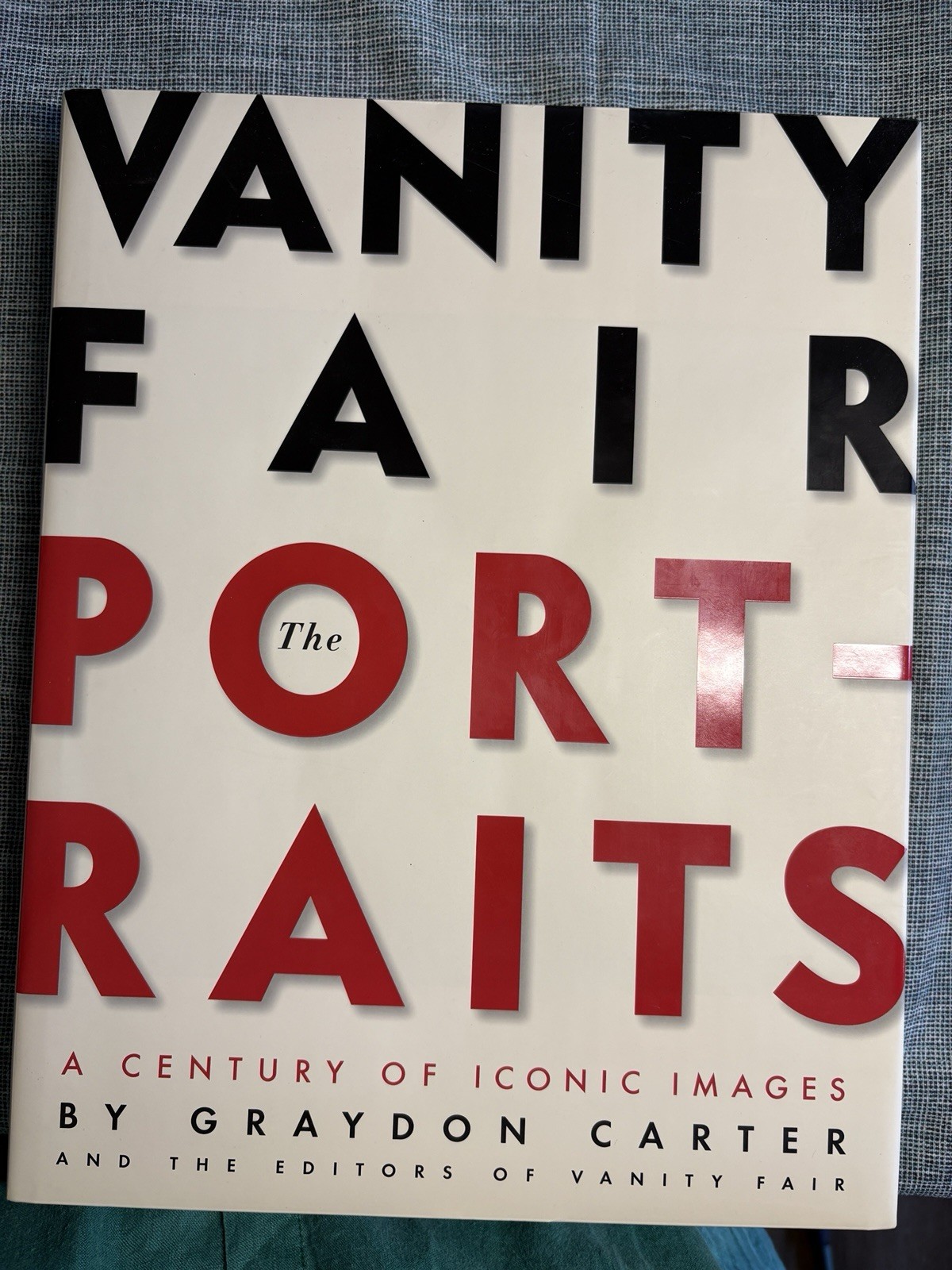 Graydon Carter Vanity Fair: The Portraits Iconic Images Photography HC