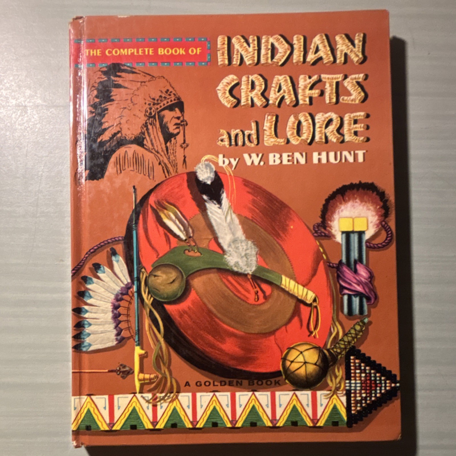 Golden Press The Complete Book of Indian Crafts & Lore Hunt HC 17th Illustrated
