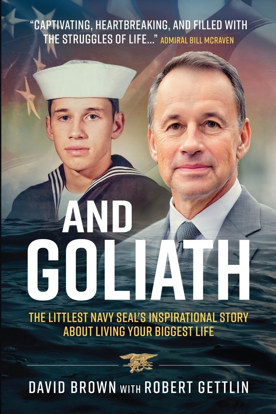And Goliath: The Littlest Navy SEAL’s Inspirational Story About Living Your …