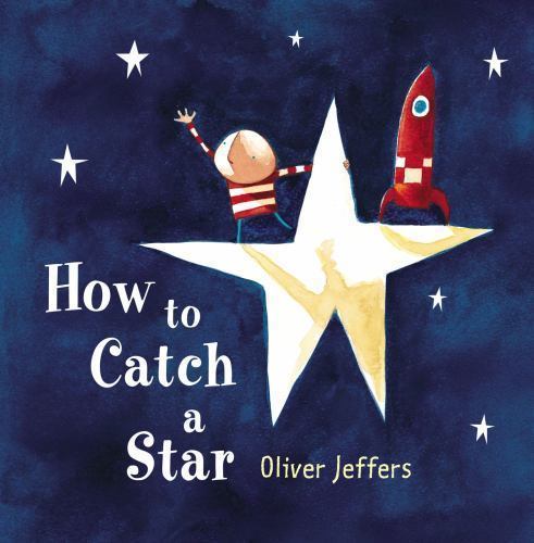 How to Catch a Star by Jeffers, Oliver, Acceptable Book