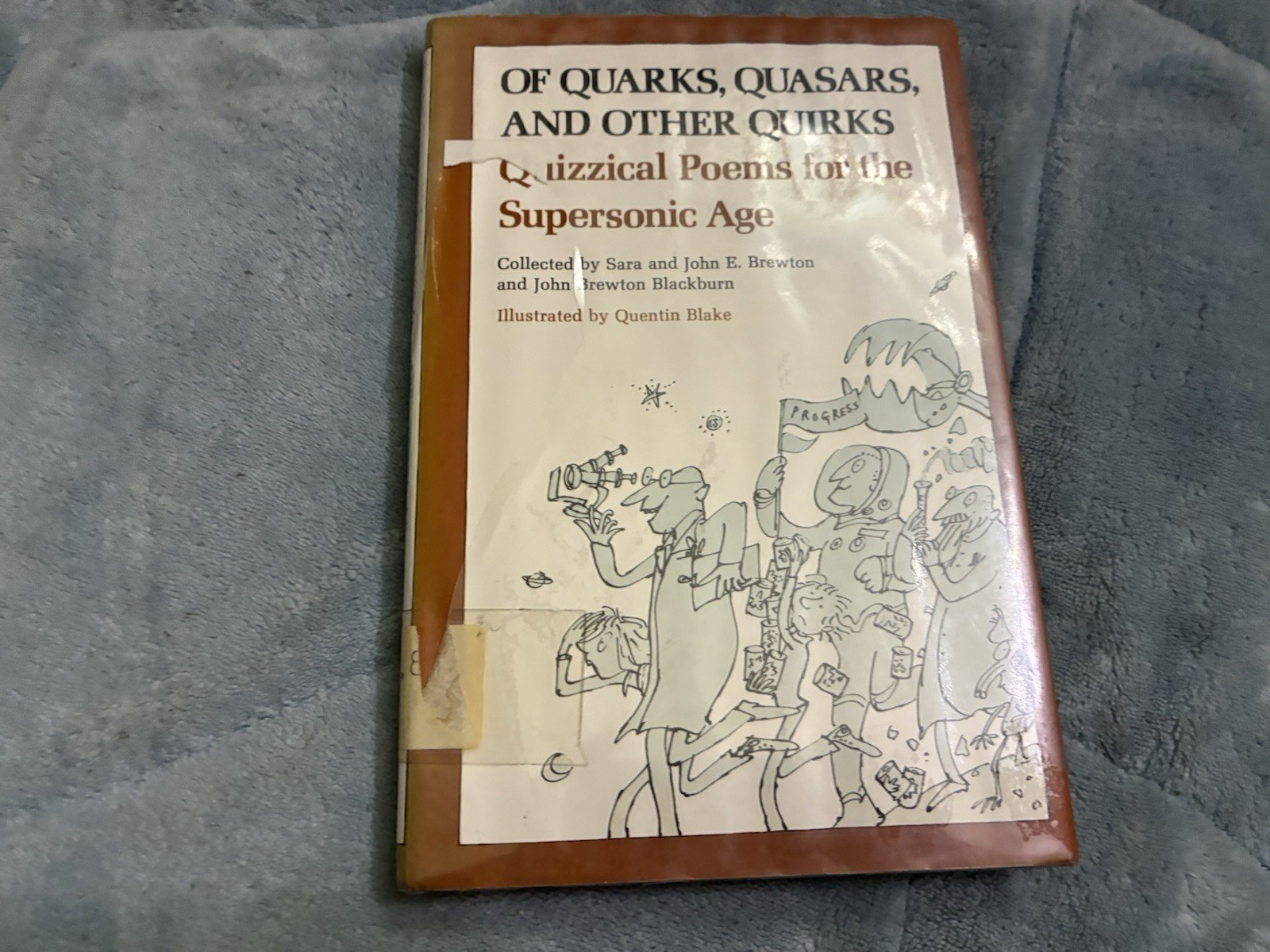 Of Quarks Quasars And Other Quirks by Sara And John E. Brewton 1977 1st Ed.