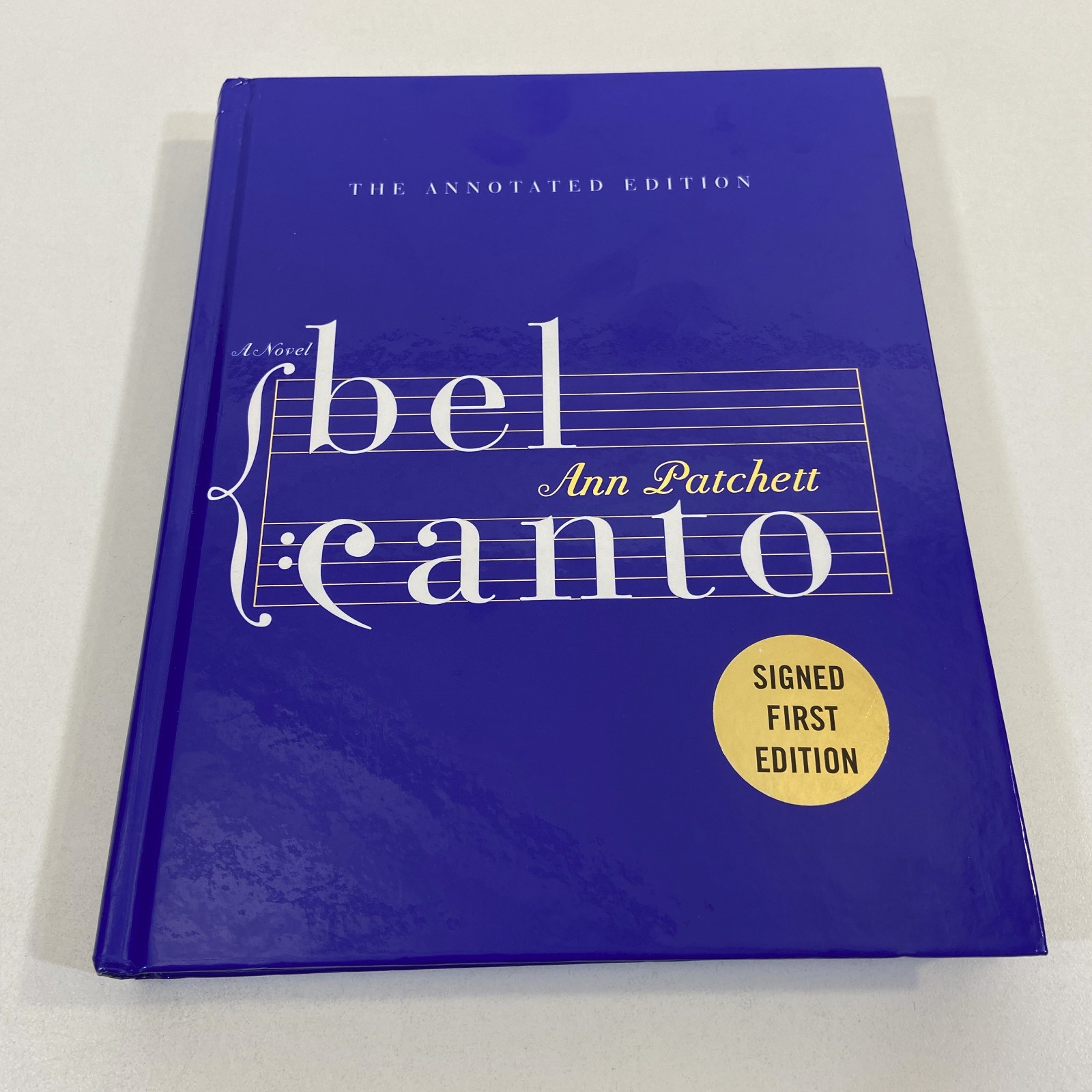 Ann Patchett Bel Canto Annotated Signed 1st Edition 2024 Novel Harper Collins