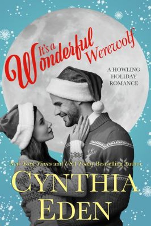 It’s A Wonderful Werewolf Cynthia Eden