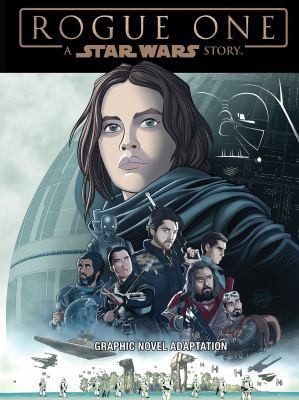 Star Wars: Rogue One Graphic Novel Adaptation by Ferrari, Alessandro