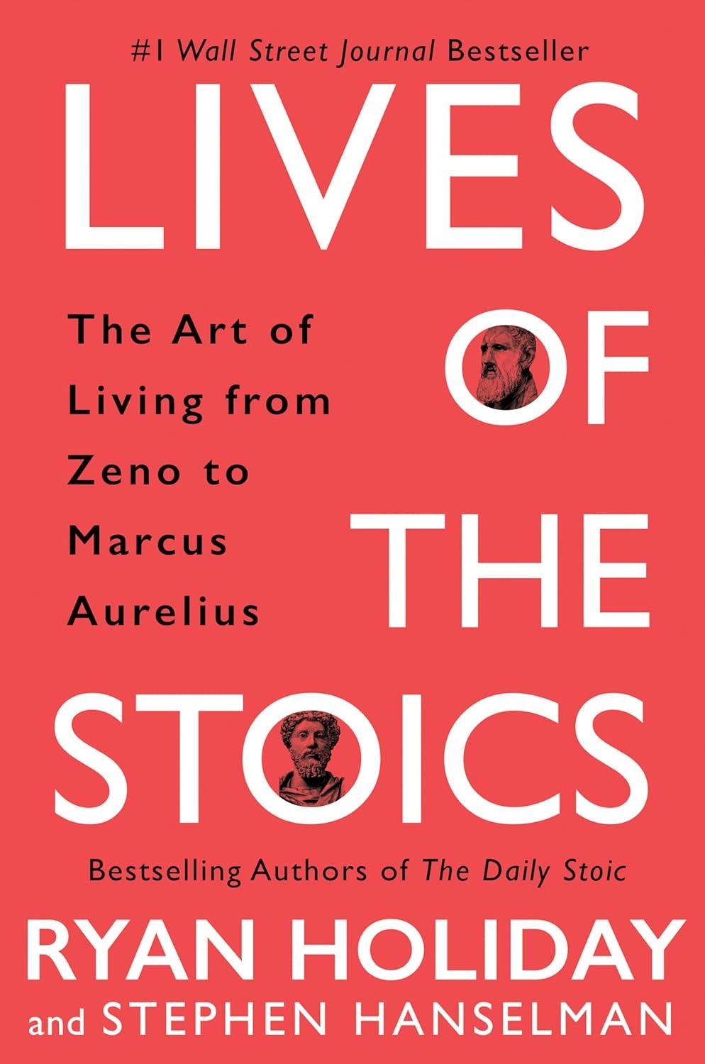 Lives of the Stoics: HARDCOVER 2020 by Ryan Holiday