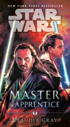 Master & Apprentice (Star Wars) – Paperback By Gray, Claudia – GOOD