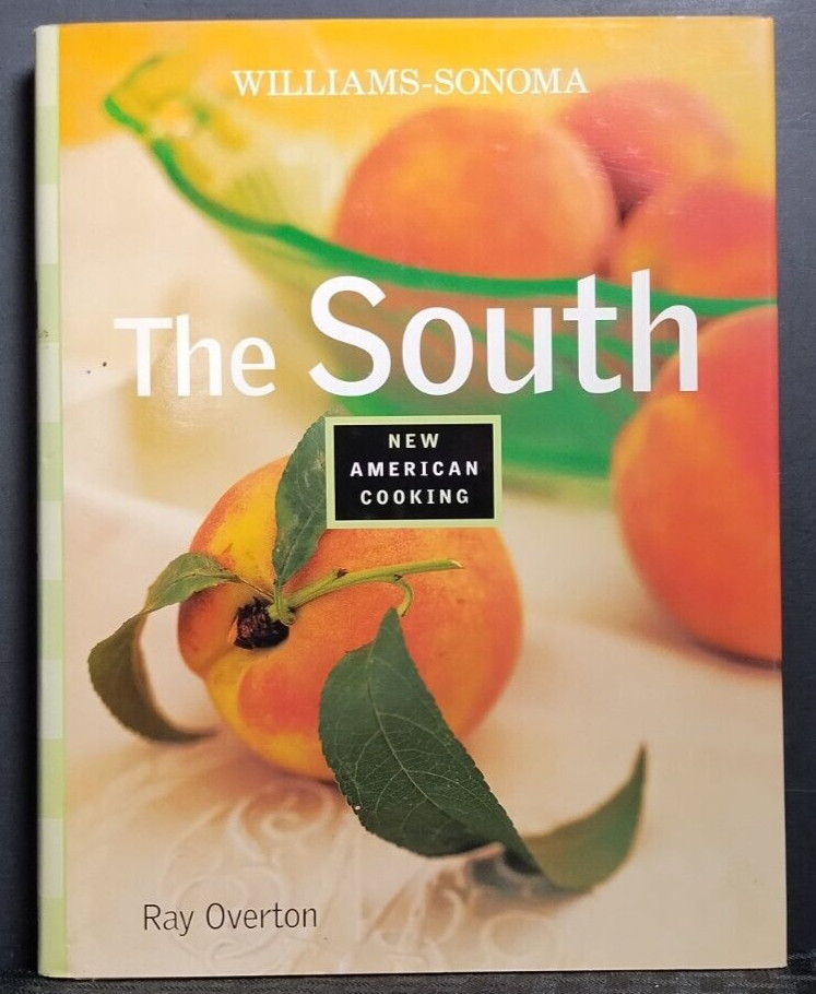 New American Cooking The South Williams‑Sonoma HB DJ Southern Cuisine