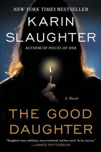 The Good Daughter: A Novel – Paperback By Slaughter, Karin – GOOD