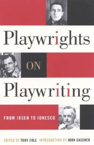 Playwrights on Playwriting: From Ibsen to Ionesco – Paperback – GOOD