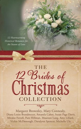 The 12 Brides of Christmas Collection:- paperback, 1630584894, Margaret Brownley