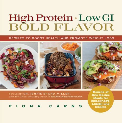 High Protein, Low GI, Bold Flavor: Recipe- Fiona Carns, 9781615190379, paperback