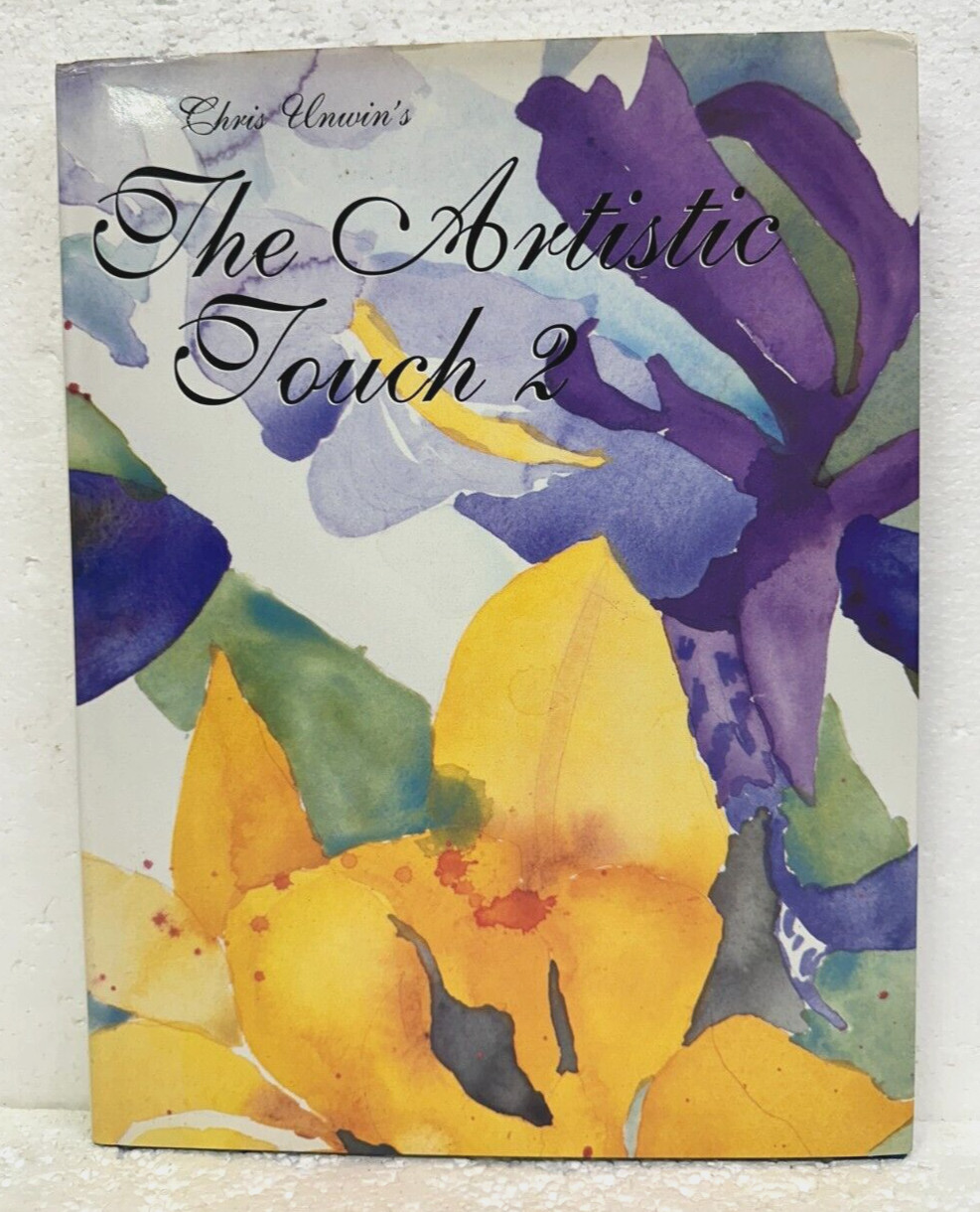 The Artistic Touch 2 by Christine M. Unwin 1997 HB/DJ *Signed by Author*