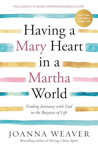 Having a Mary Heart in a Martha Worl…, Weaver, Joanna
