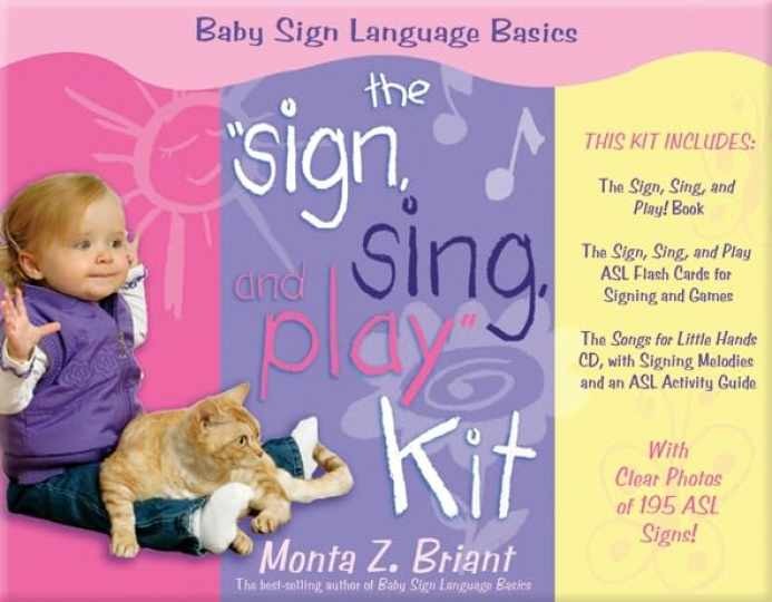 The “Sign, Sing, And Play” Kit – Hardcover, by Monta Briant; Susan – Very Good