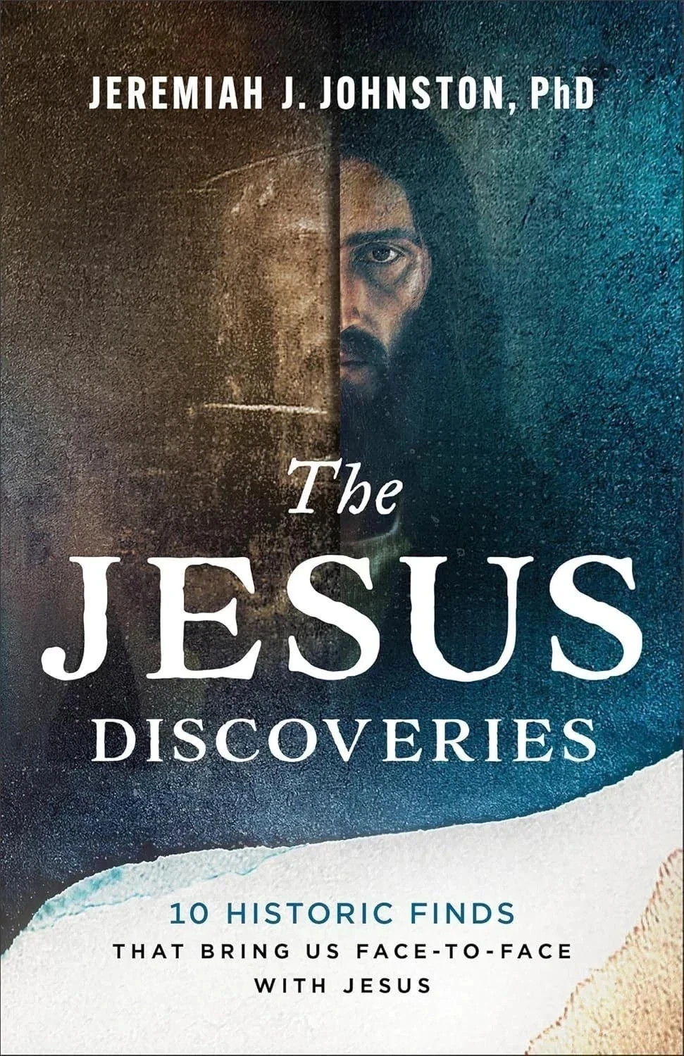 The Jesus Discoveries: 10 Historic Finds That Bring Paperback US