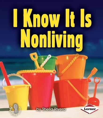 I Know It Is Nonliving (First Step – Paperback, by Rivera Sheila – Very Good
