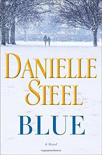 Blue: A Novel – Hardcover, by Steel Danielle – Very Good b