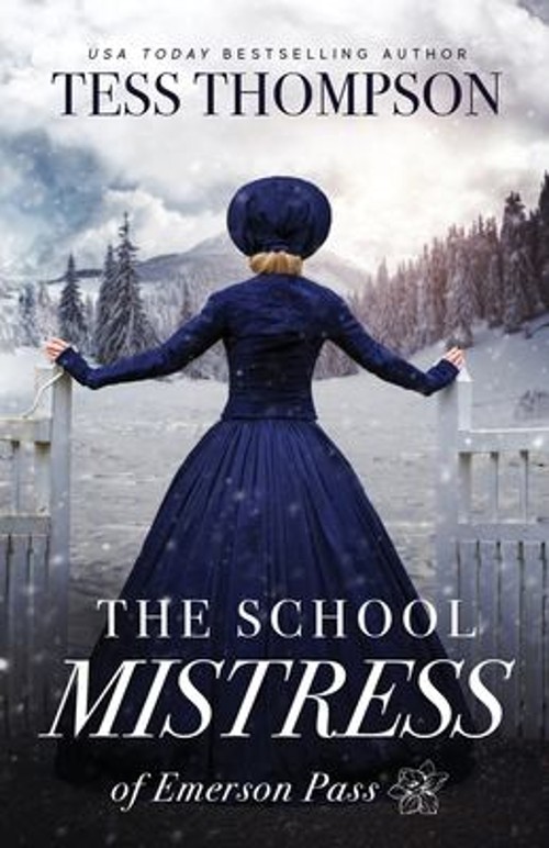 The School Mistress Tess Thompson