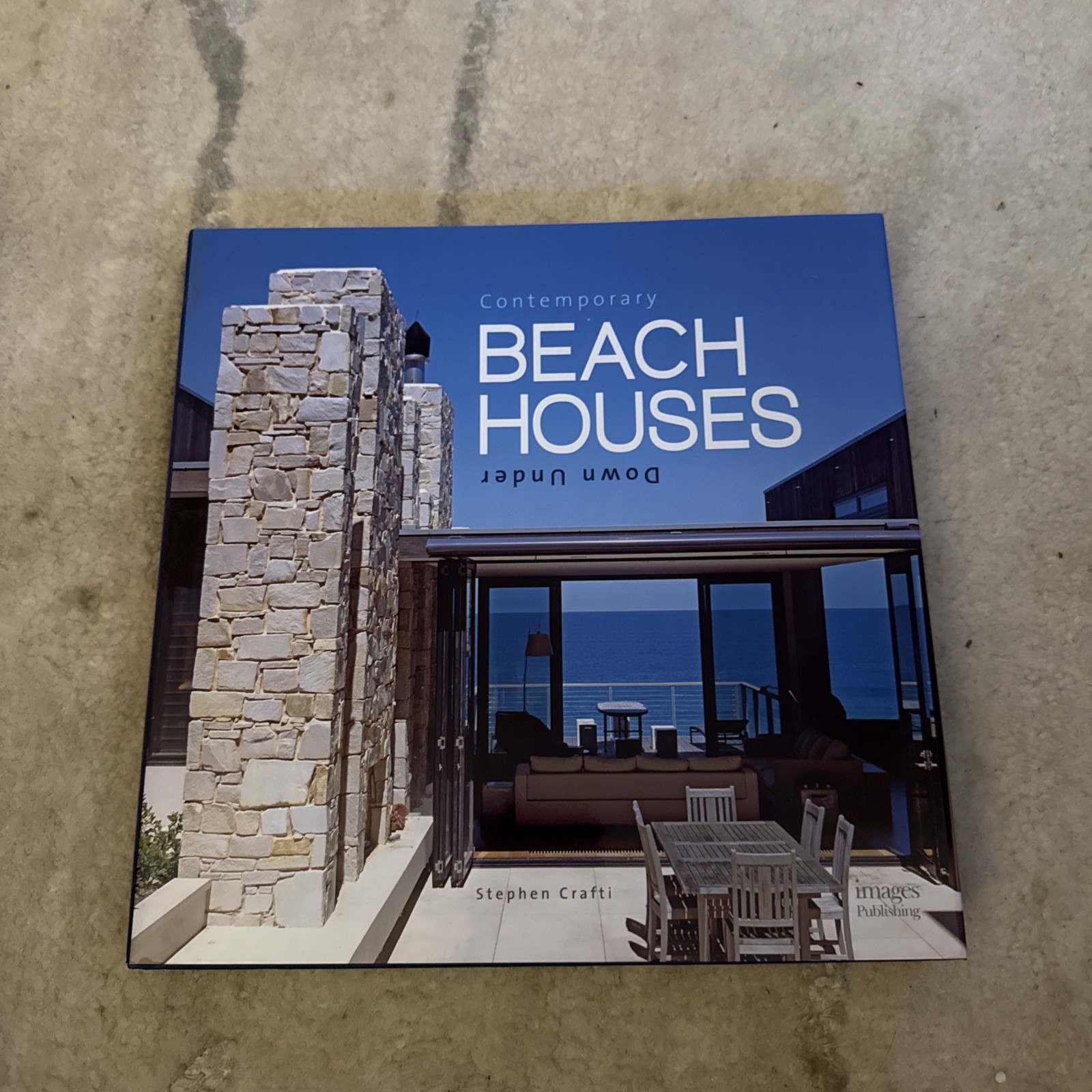 Contemporary Beach Houses Down Under, Stephen Crafti (2009, Hardcover) Sealed!