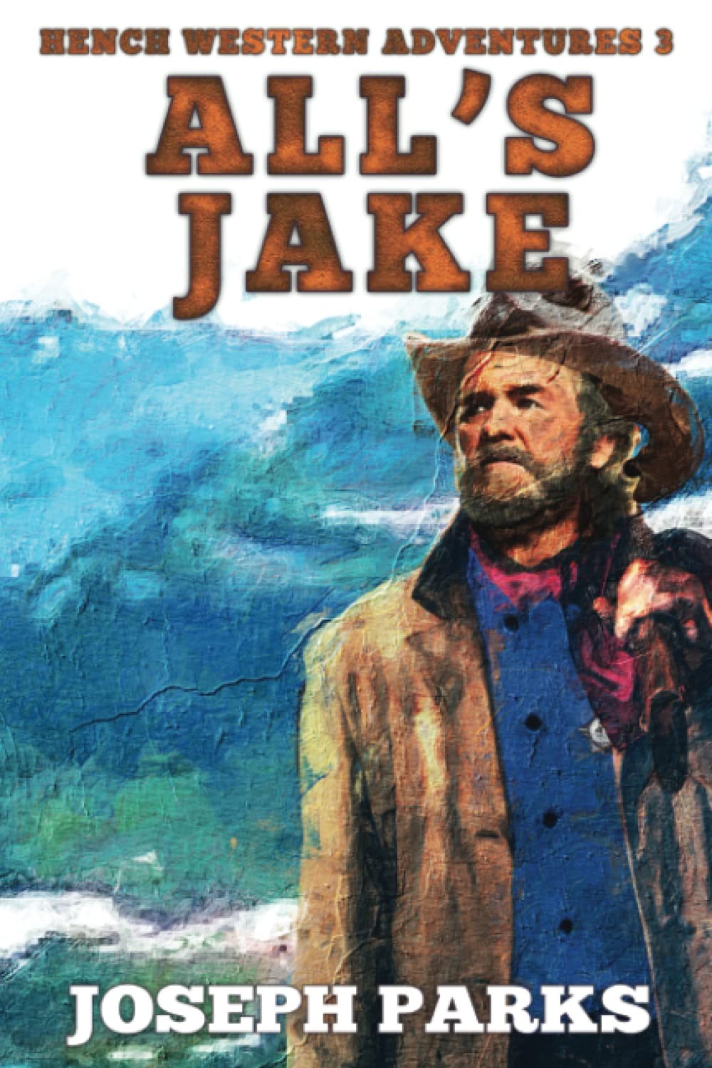 All’s Jake (Hench Western Adventures)