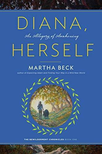 Diana, Herself: An Allegory of Awakening (Bewilderment Chronicles) – GOOD