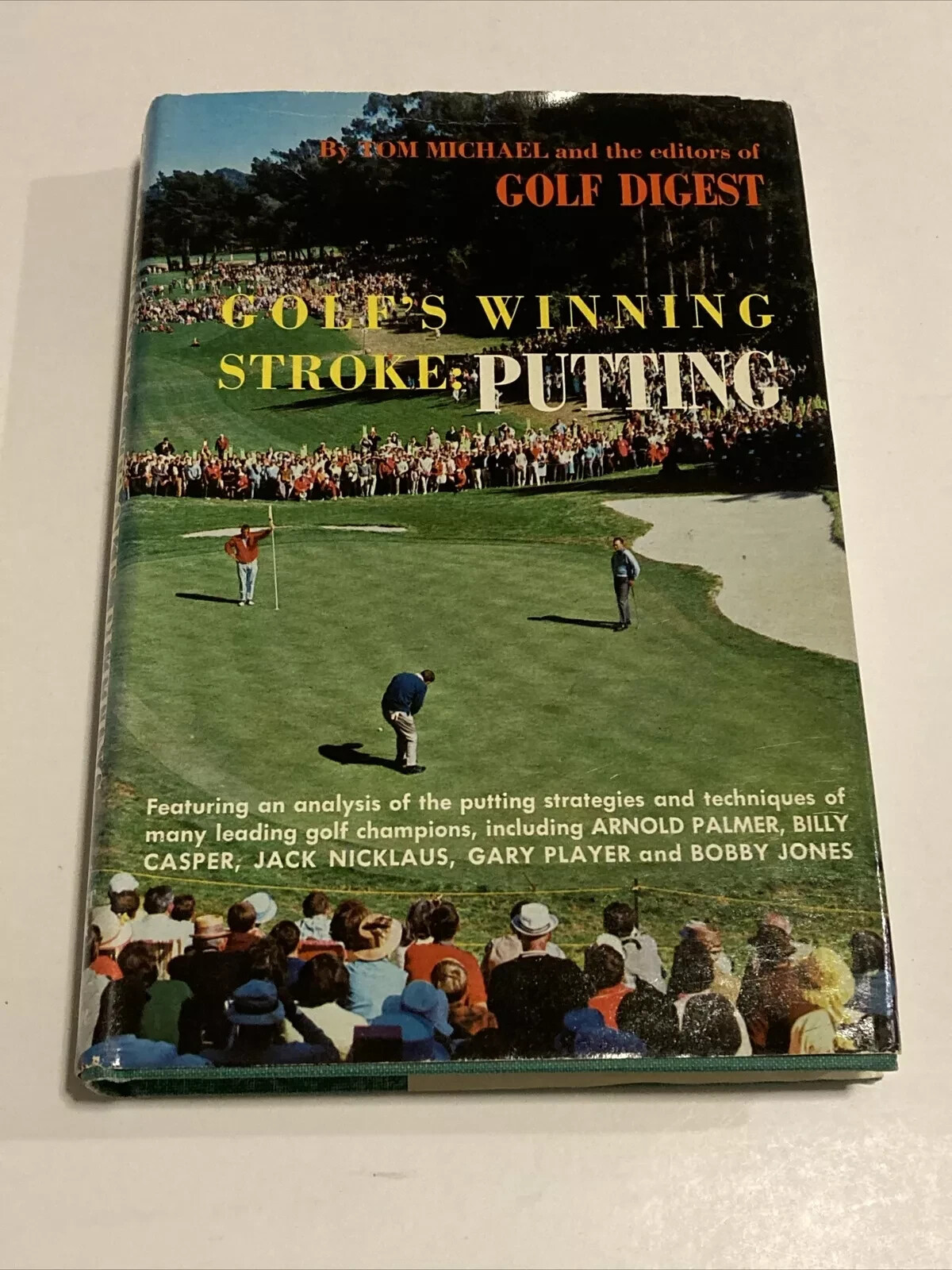 Golf’s Winning Stroke: Putting a Golf Digest Book