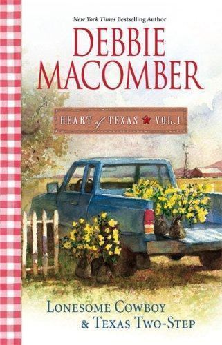 Heart of Texas Ser.: Heart of Texas Vol. 1 : Lonesome Cowboy & Texas Two-Step