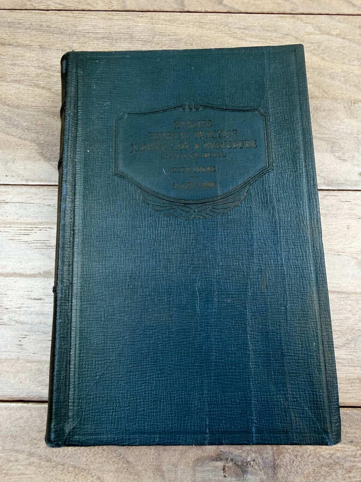 Hughes Federal Practice Jurisdiction Procedure Civil & Criminal 1931 Vol 2 Law