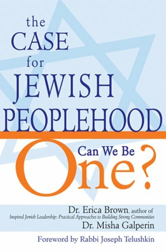The Case for Jewish Peoplehood: Can We Be One? by Erica Brown: New