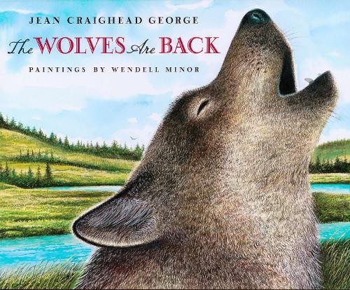 The Wolves Are Back, George, Jean Craighead