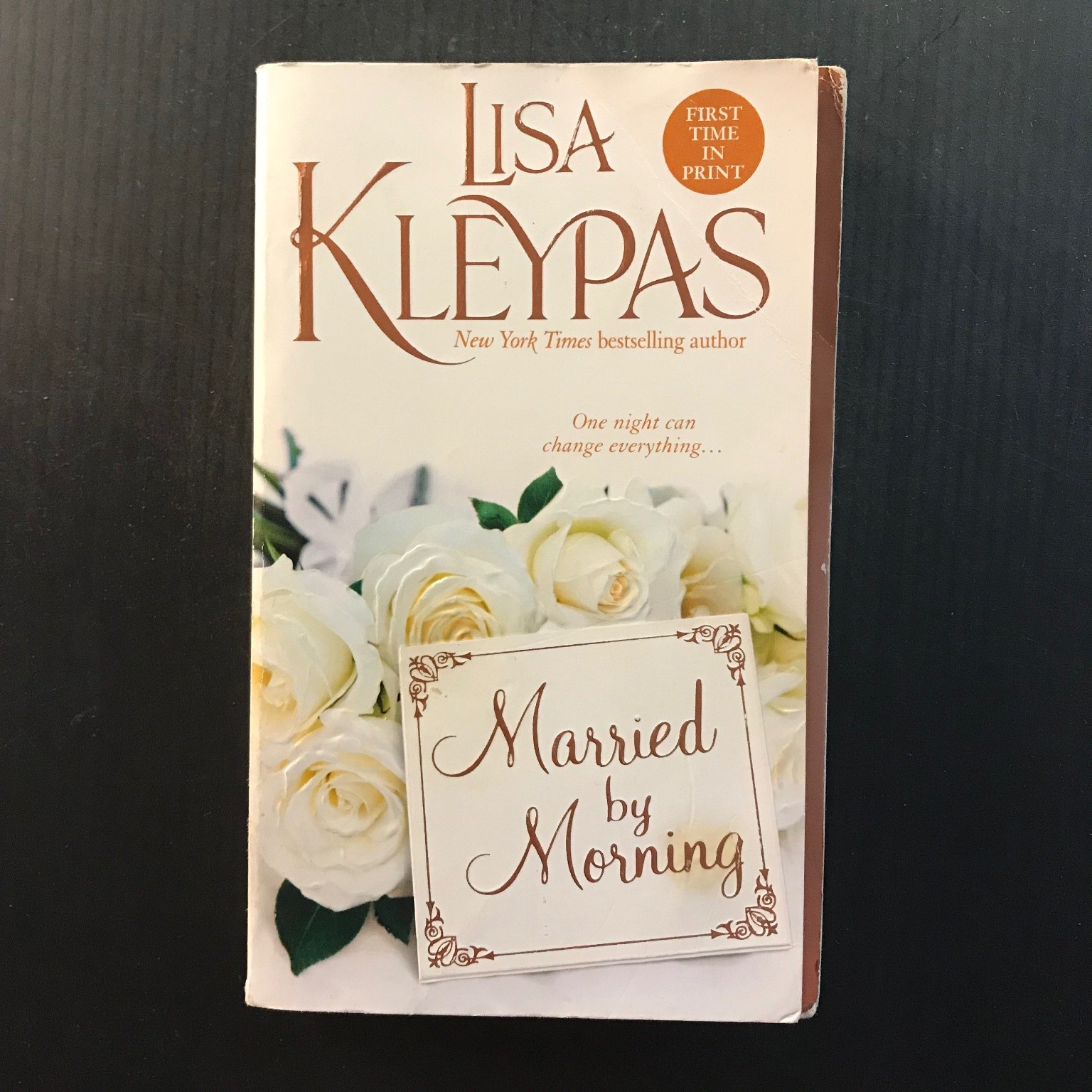Married by Morning Lisa Kleypas First Print 2010 Historical Romance