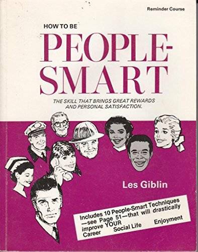 How to Be People Smart – Paperback By LES T. GIBLIN – GOOD