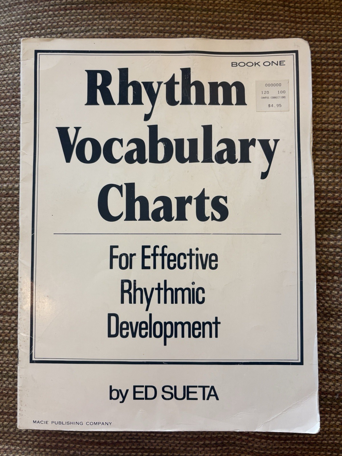 RHYTHM VOCABULARY CHARTS FOR EFFECTIVE RHYTHMIC By Ed Sueta