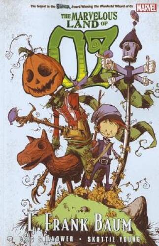 Oz: The Marvelous Land of Oz (Oz (Marvel)) – Paperback By Baum, L. Frank – GOOD