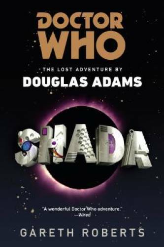 Shada (Doctor Who: The Lost Adventures by Douglas Adams) – Paperback – GOOD