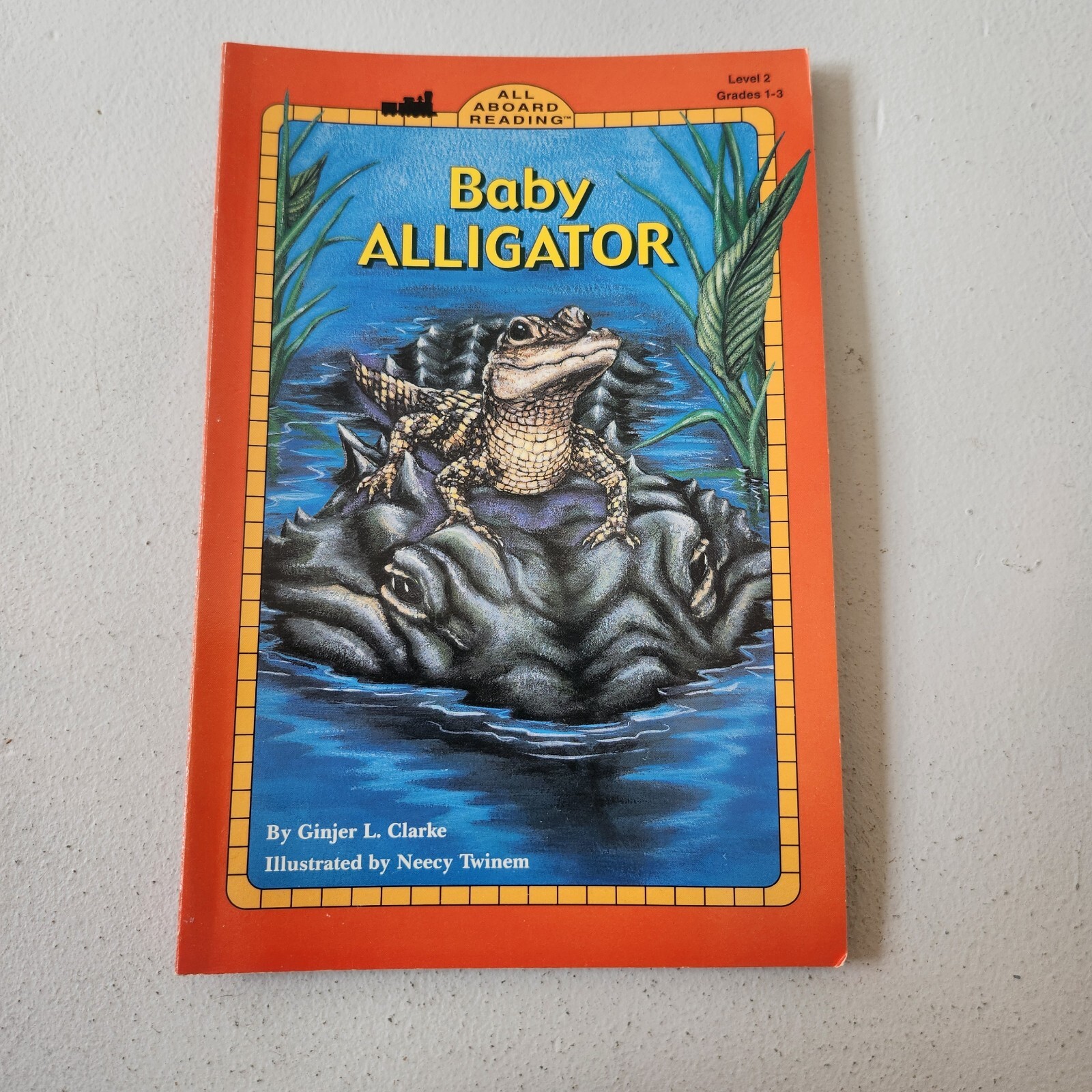 Baby Alligator Ginjer L Clarke Neecy Twinem SIGNED 2000 All Aboard Reading