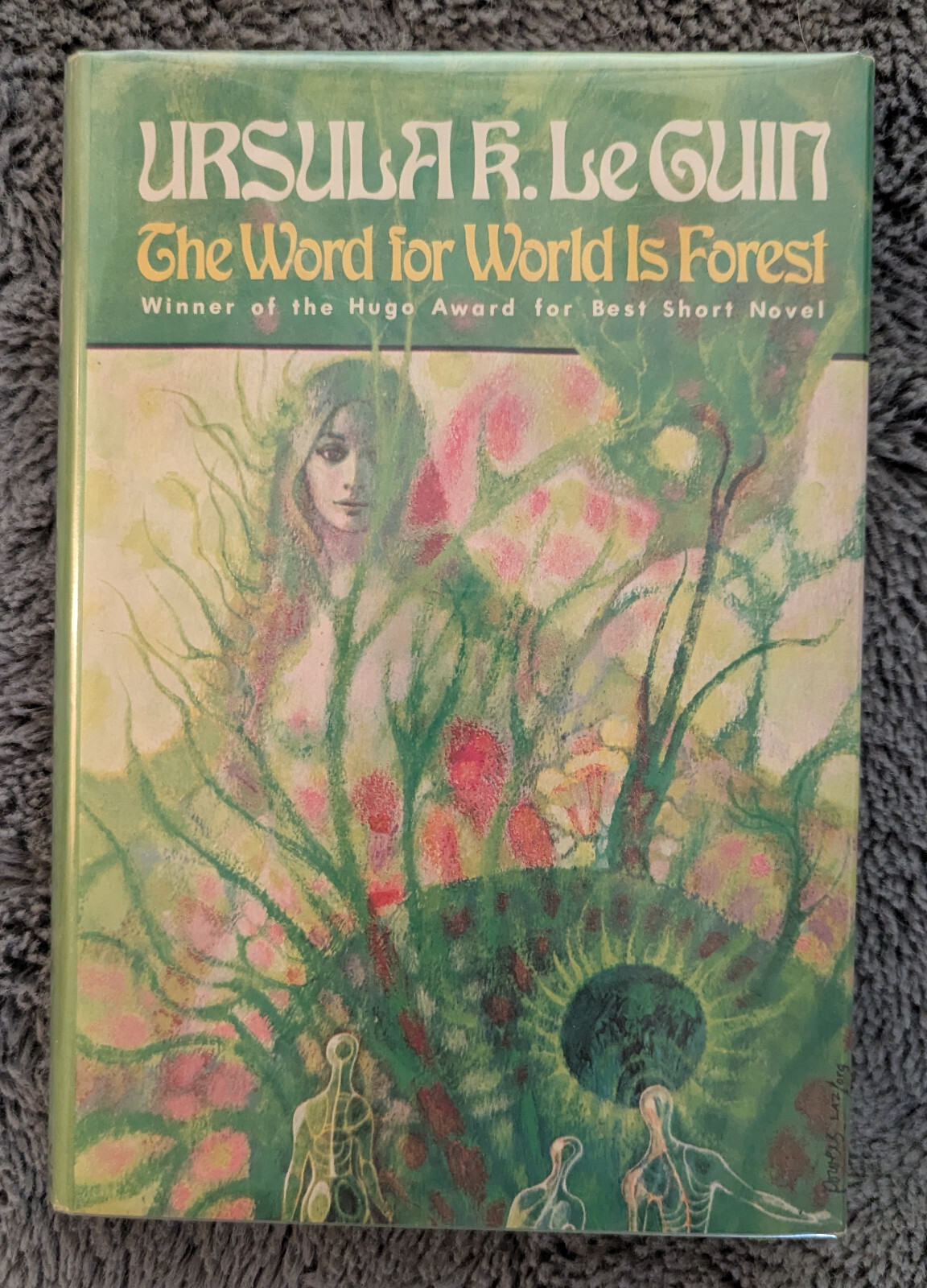 The Word for World is Forest Ursula K. Le Guin Signed First Edtion 1st Printing