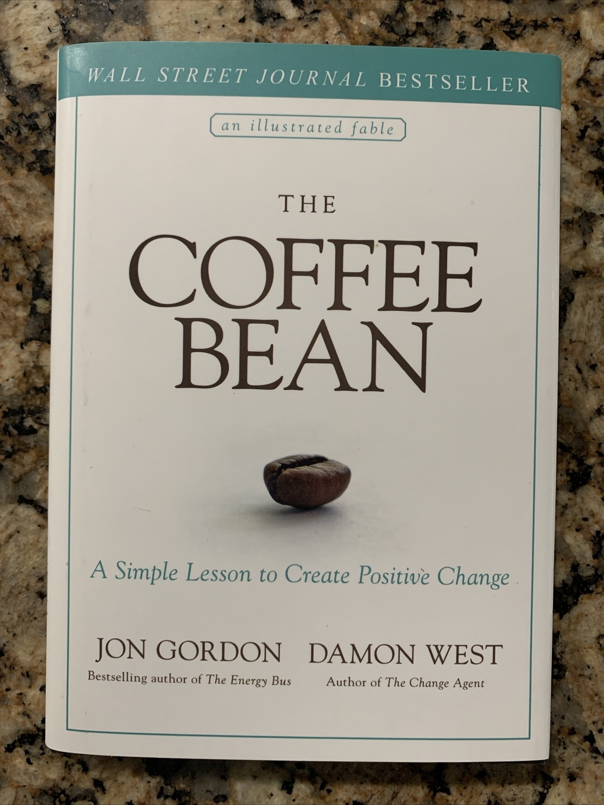 The Coffee Bean: A Simple Lesson to Create Positive Change – Hardcover